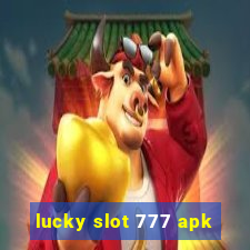 lucky slot 777 apk