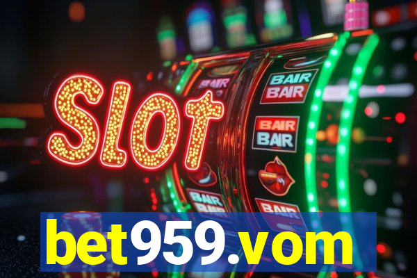 bet959.vom