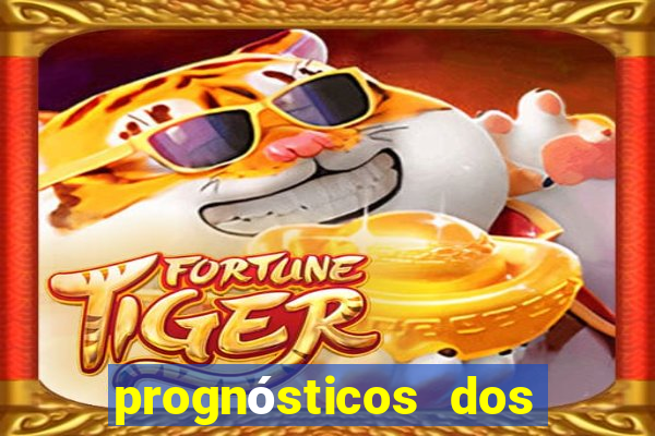 prognósticos dos jogos de hoje