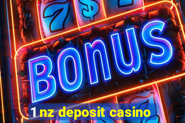 1 nz deposit casino