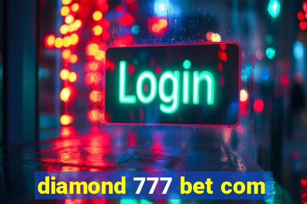 diamond 777 bet com