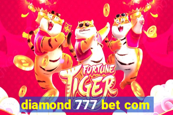 diamond 777 bet com