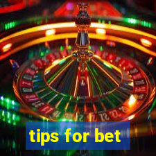 tips for bet