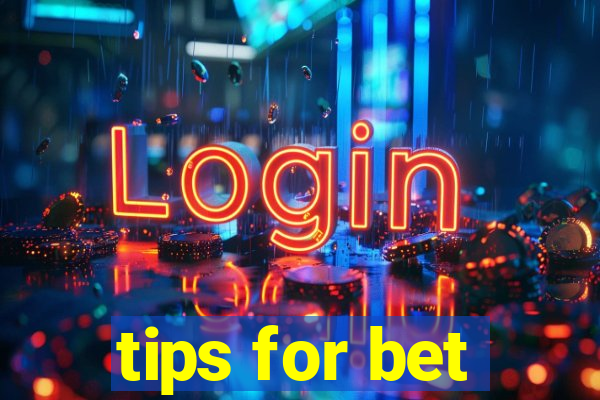 tips for bet