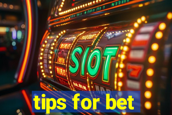 tips for bet