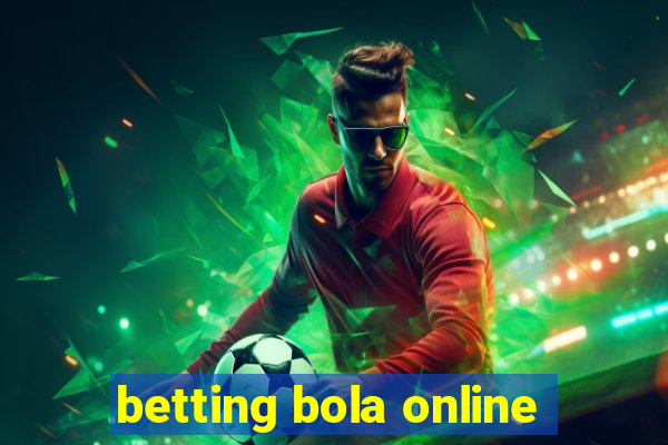 betting bola online