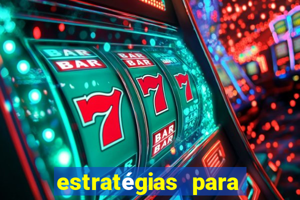 estratégias para ganhar no fortune tiger