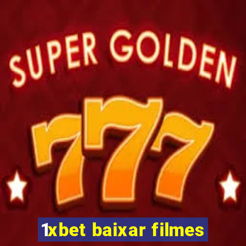 1xbet baixar filmes