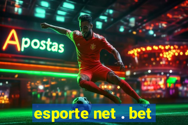 esporte net . bet