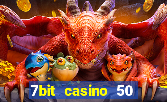 7bit casino 50 free spins