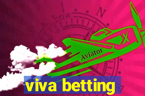 viva betting