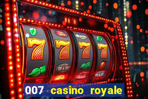 007 casino royale abertura mensagem