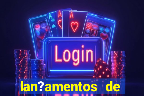 lan?amentos de plataforma de jogos