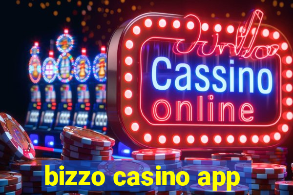 bizzo casino app