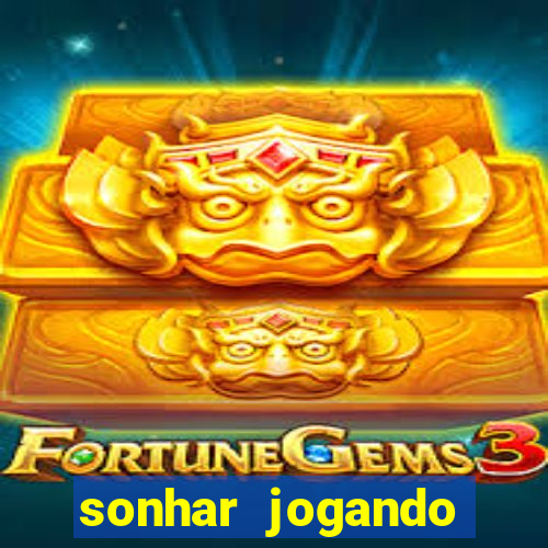 sonhar jogando futebol e fazendo gol