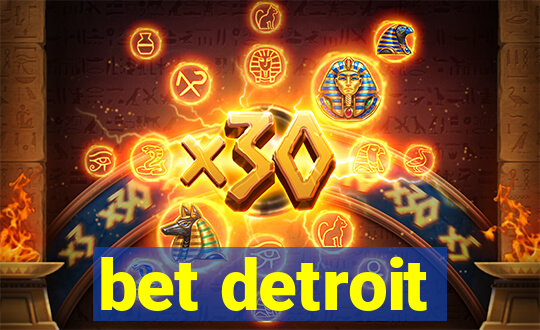 bet detroit