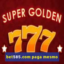 bet585.com paga mesmo