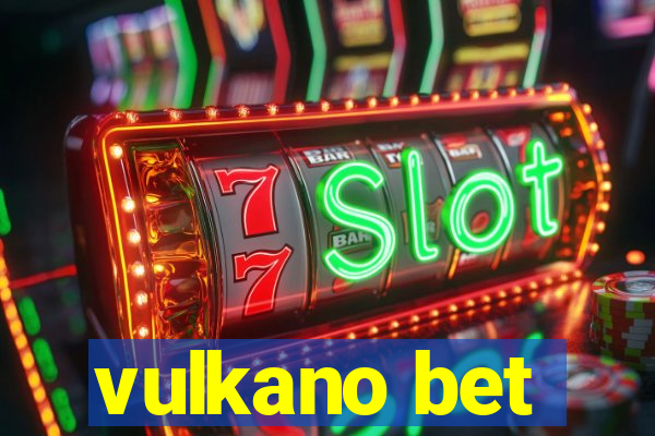 vulkano bet