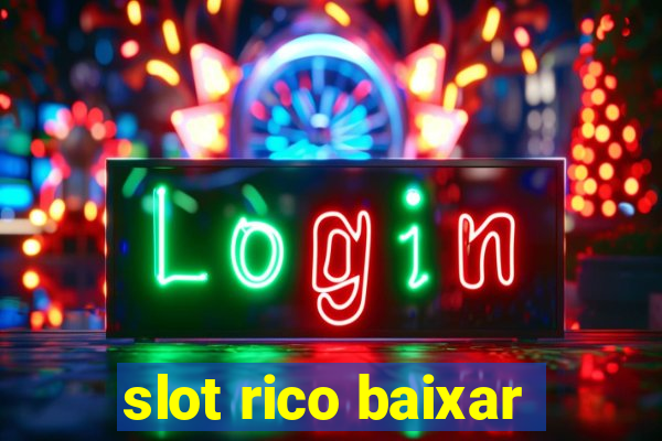 slot rico baixar