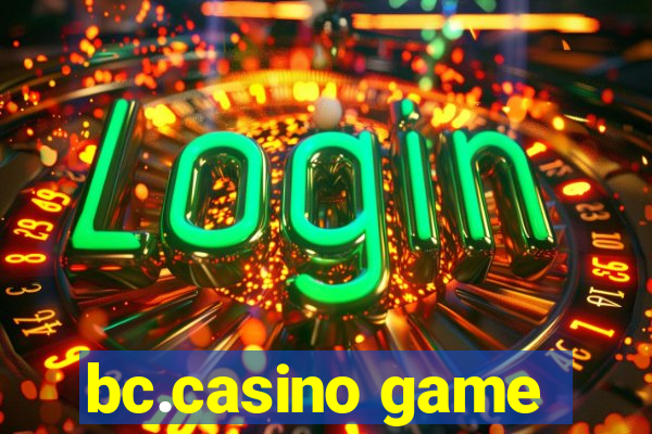 bc.casino game