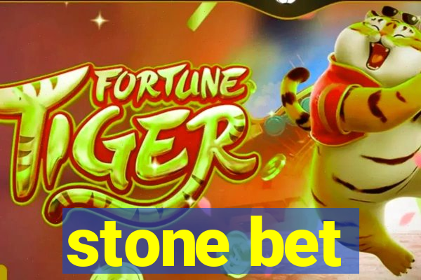 stone bet