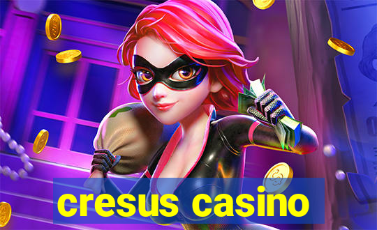 cresus casino