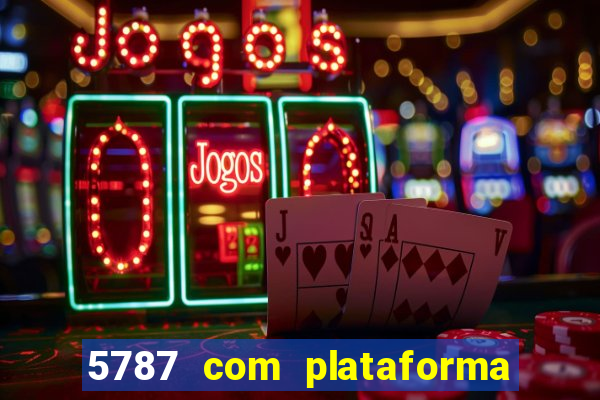 5787 com plataforma de jogos