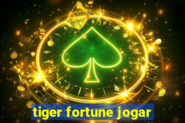 tiger fortune jogar