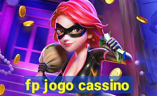 fp jogo cassino