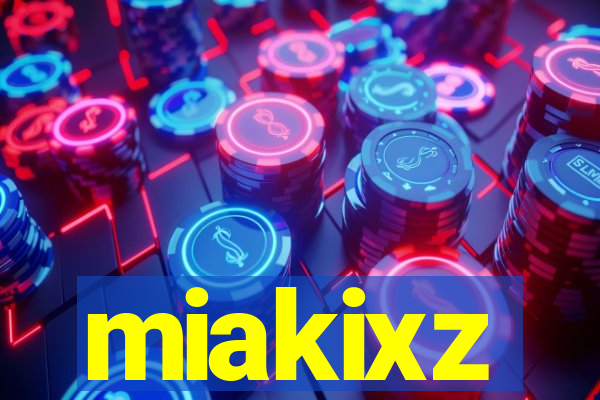 miakixz