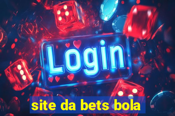 site da bets bola