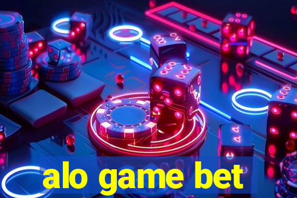 alo game bet