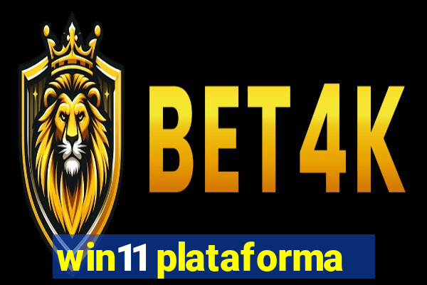 win11 plataforma