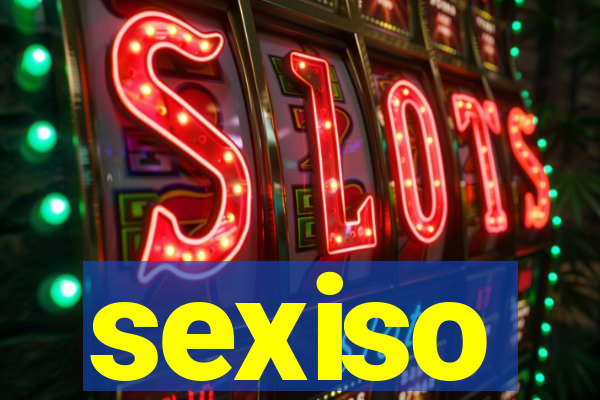 sexiso