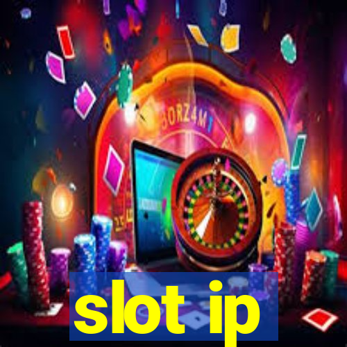 slot ip