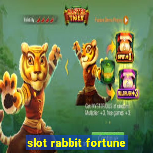 slot rabbit fortune