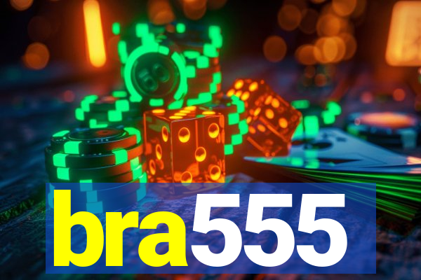 bra555