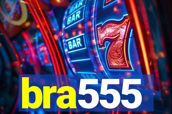 bra555