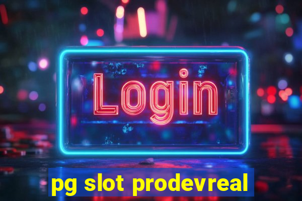 pg slot prodevreal