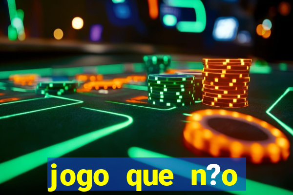 jogo que n?o precisa depositar para ganhar