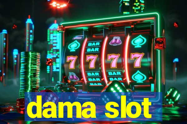 dama slot