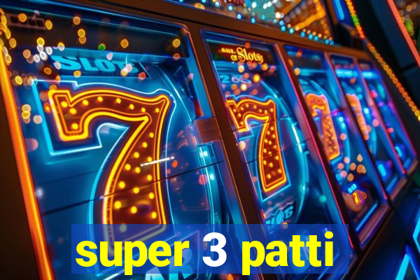 super 3 patti