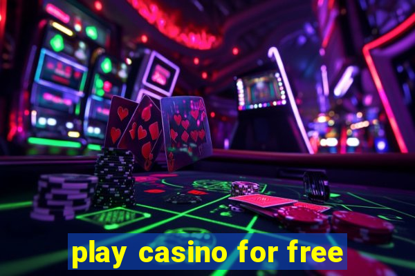 play casino for free