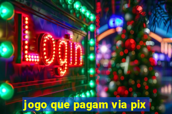 jogo que pagam via pix