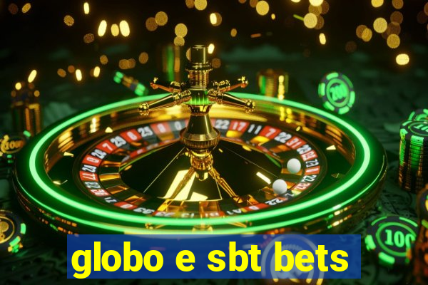 globo e sbt bets