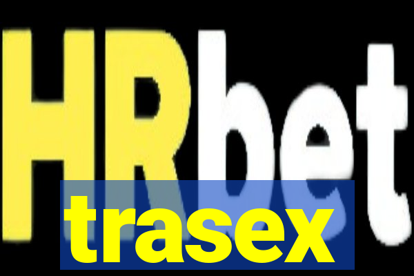 trasex