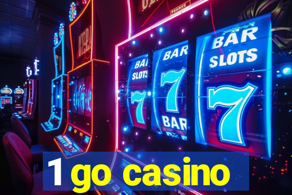 1 go casino