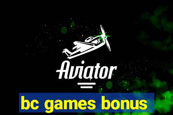 bc games bonus