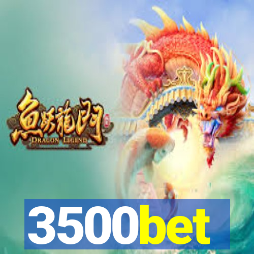 3500bet