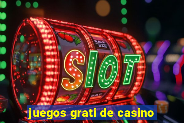 juegos grati de casino